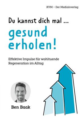 Cover Du kannst dich mal gesund erholen