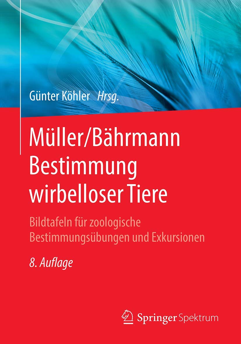 Müller/Bährmann Bestimmung wirbelloser Tiere