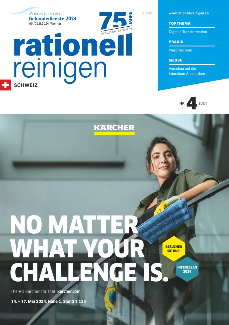 rationell reinigen Schweiz - Ausgabe 4/2024 - digital
