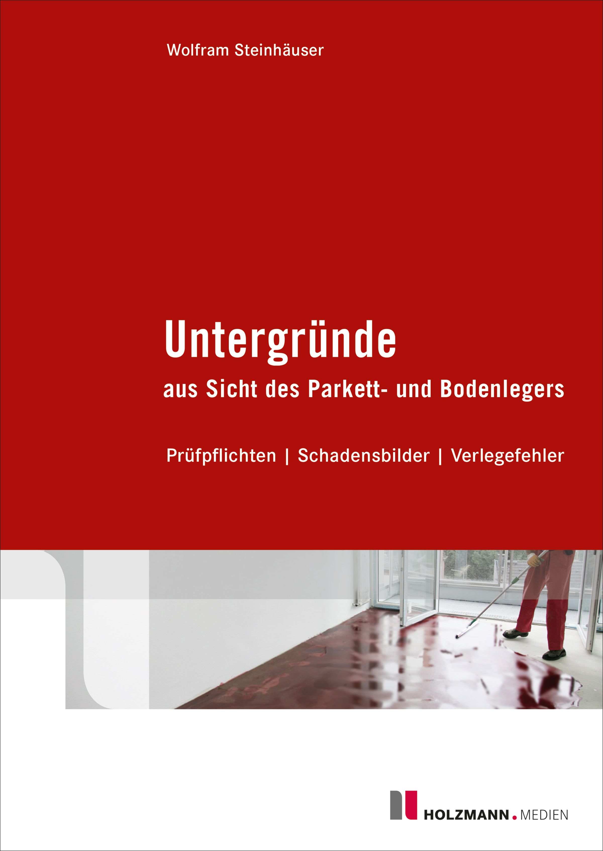 E-Book "Untergründe aus Sicht des Parkett- und Bodenlegers"