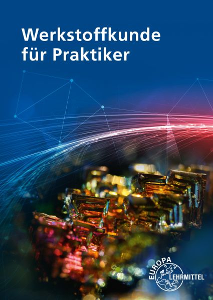 Werkstoffkunde für Praktiker