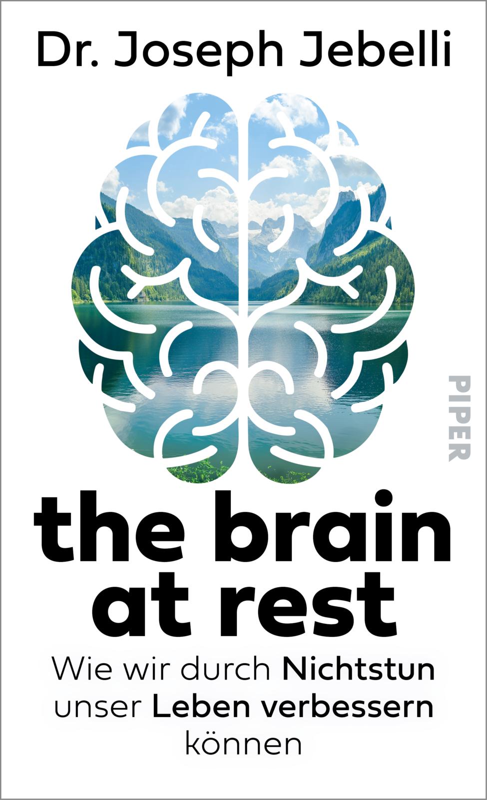 cover_the_brain_at_rest_Wie_wir_durch_Nichtstun_unser_Leben_verbessern
