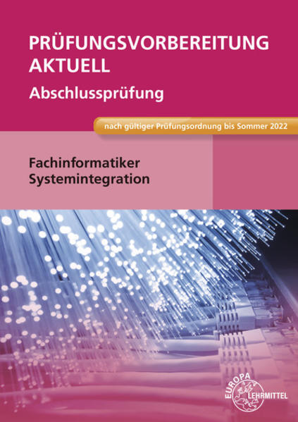 Prüfungsvorbereitung aktuell - Fachinformatiker Systemintegration