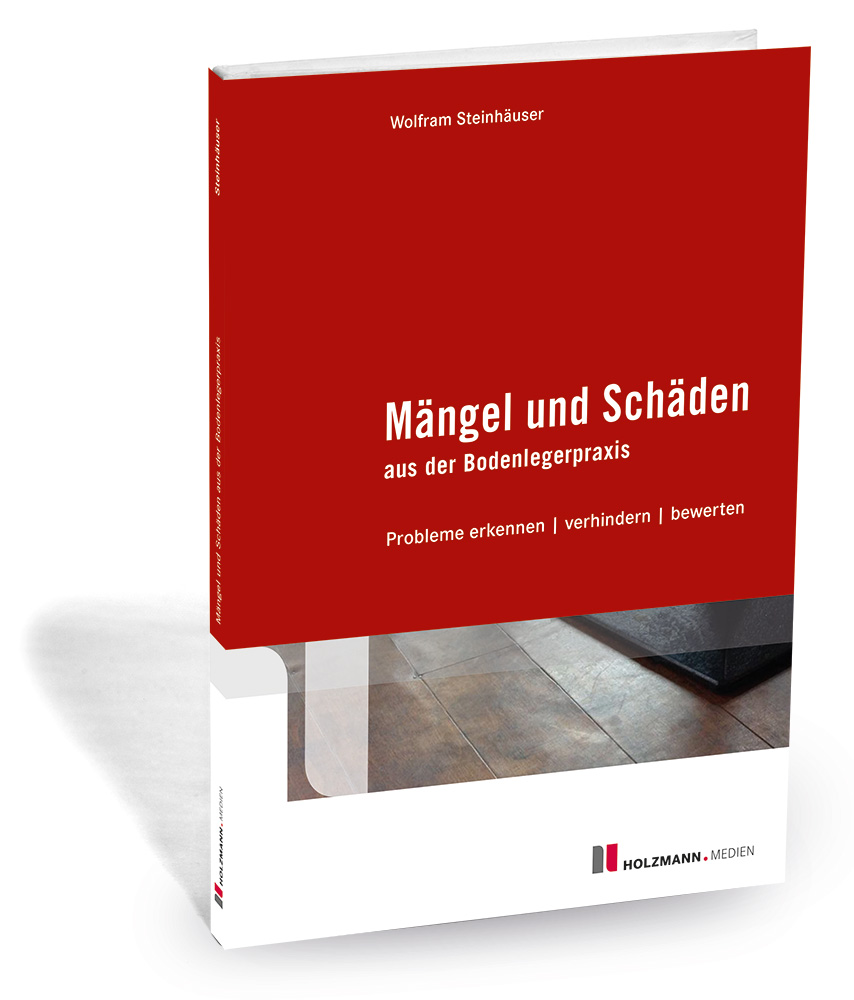 E-Book "Mängel und Schäden aus der Bodenlegerpraxis"