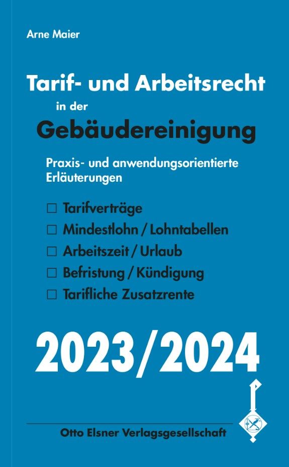 Tarif- und Arbeitsrecht in der Gebäudereinigung 2023/2024