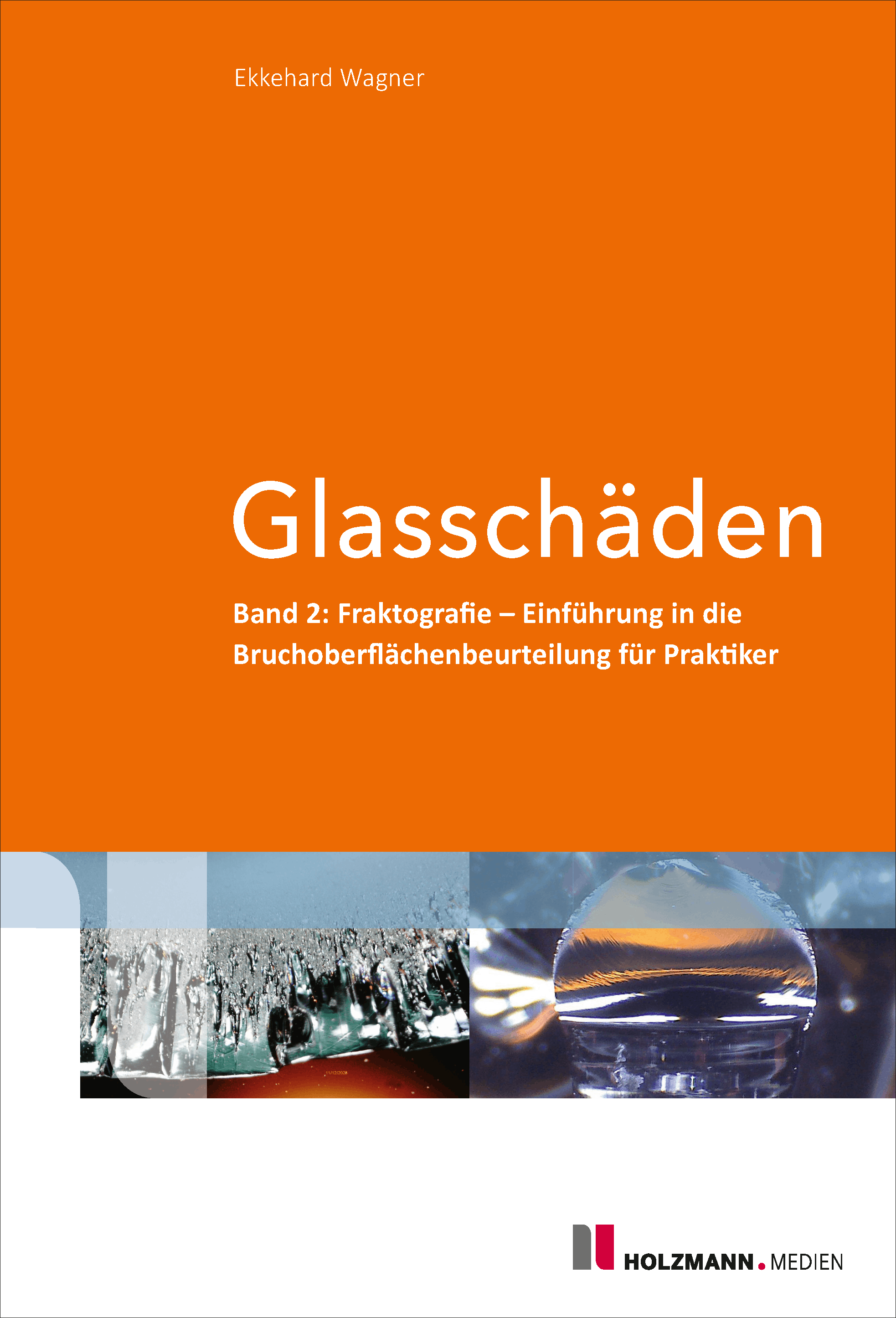 cover_E-Book_"Glasschäden"_Band_2_Fraktografie_–_Einführung_in_die