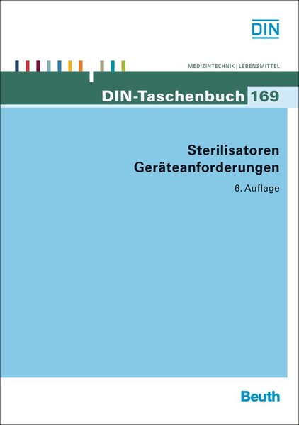 Sterilisatoren, Geräteanforderungen