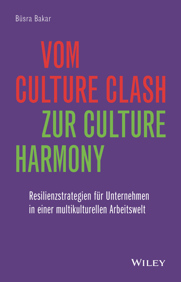 cover_Vom_Culture_Clash_zur_Culture_Harmony_Resilienzstrategien_für_Unternehmen_in_einer
