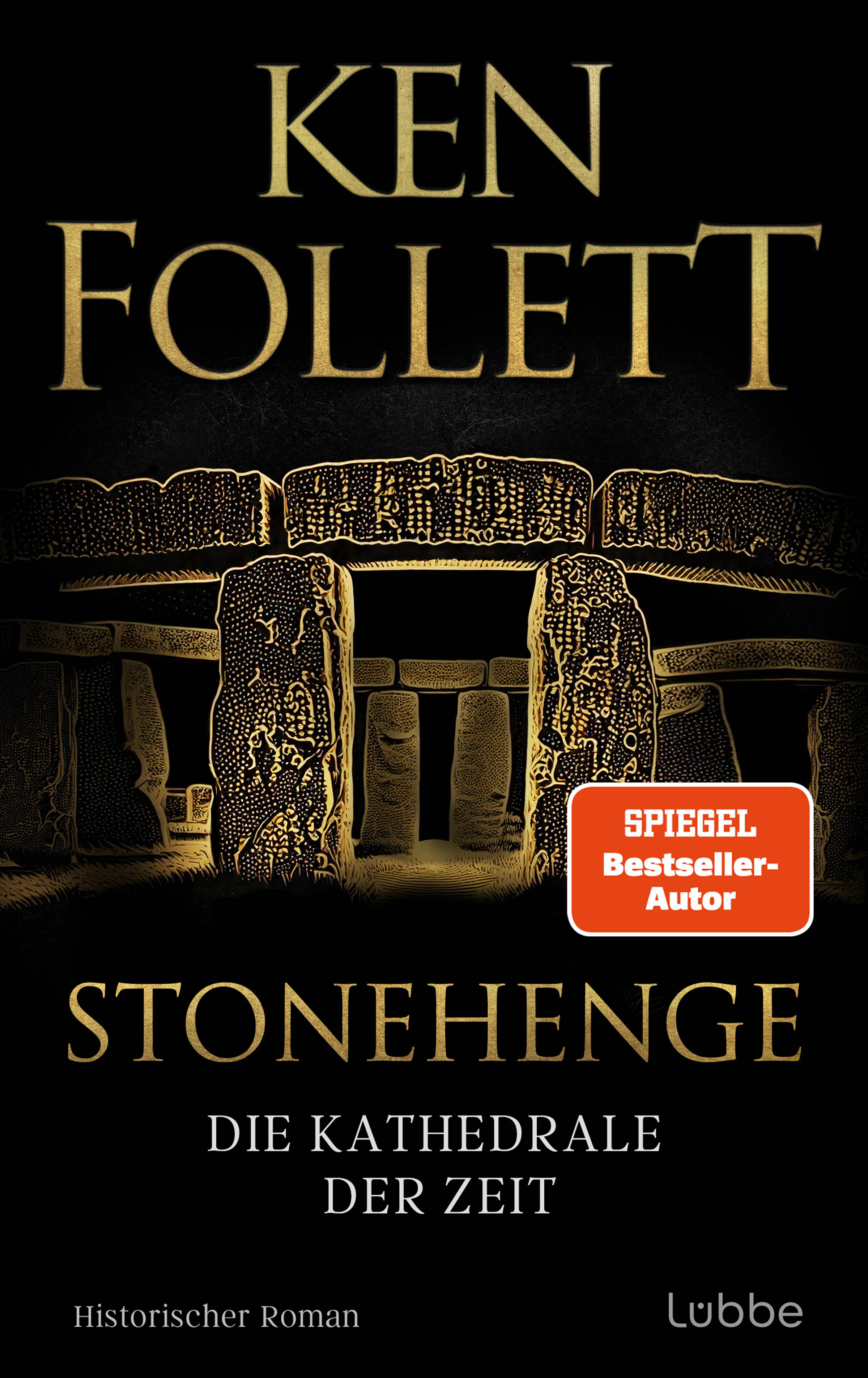 cover_Stonehenge_-_Die_Kathedrale_der_Zeit_Historischer_Roman._Ken_Folletts_epochaler