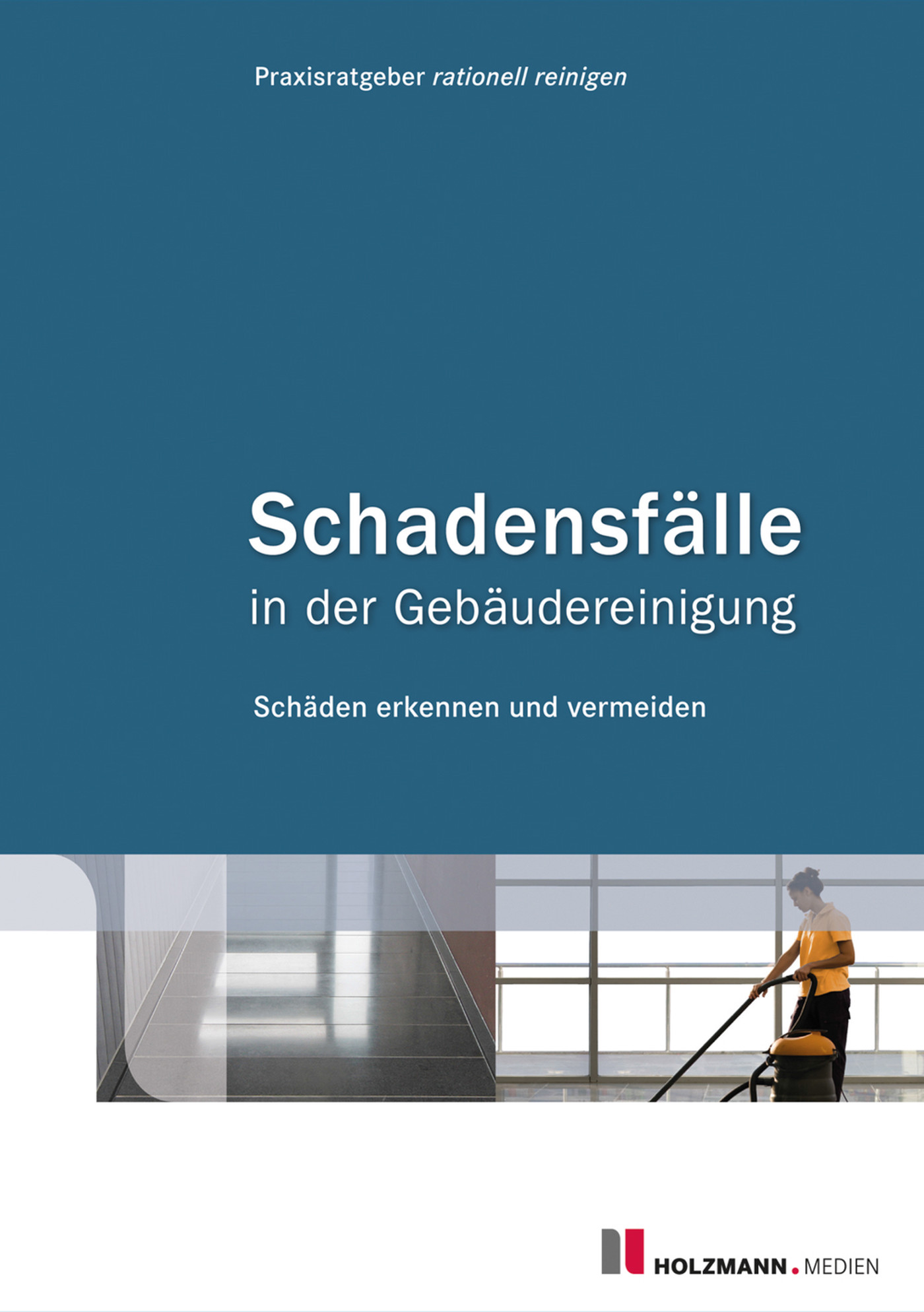 E-Book "Schadensfälle in der Gebäudereinigung - Band 1"