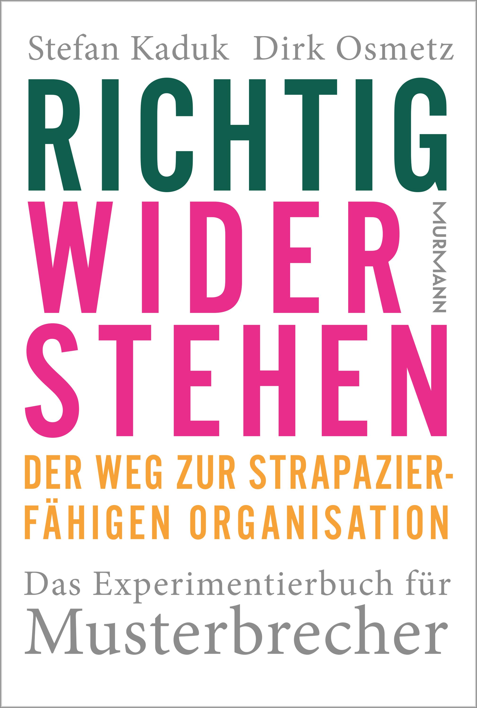 cover_Richtig_widerstehen_Der_Weg_zur_strapazierfähigen_Organisation