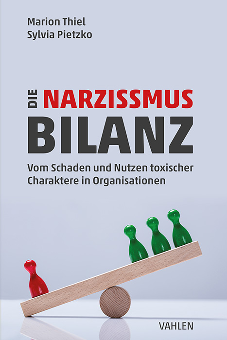 cover_Die_Narzissmus-Bilanz_Vom_Schaden_und_Nutzen_toxischer_Charaktere_in