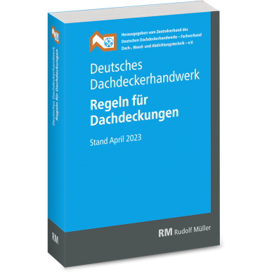 Deutsches Dachdeckerhandwerk - Regeln für Metallarbeiten im Dachdeckerhandwerk