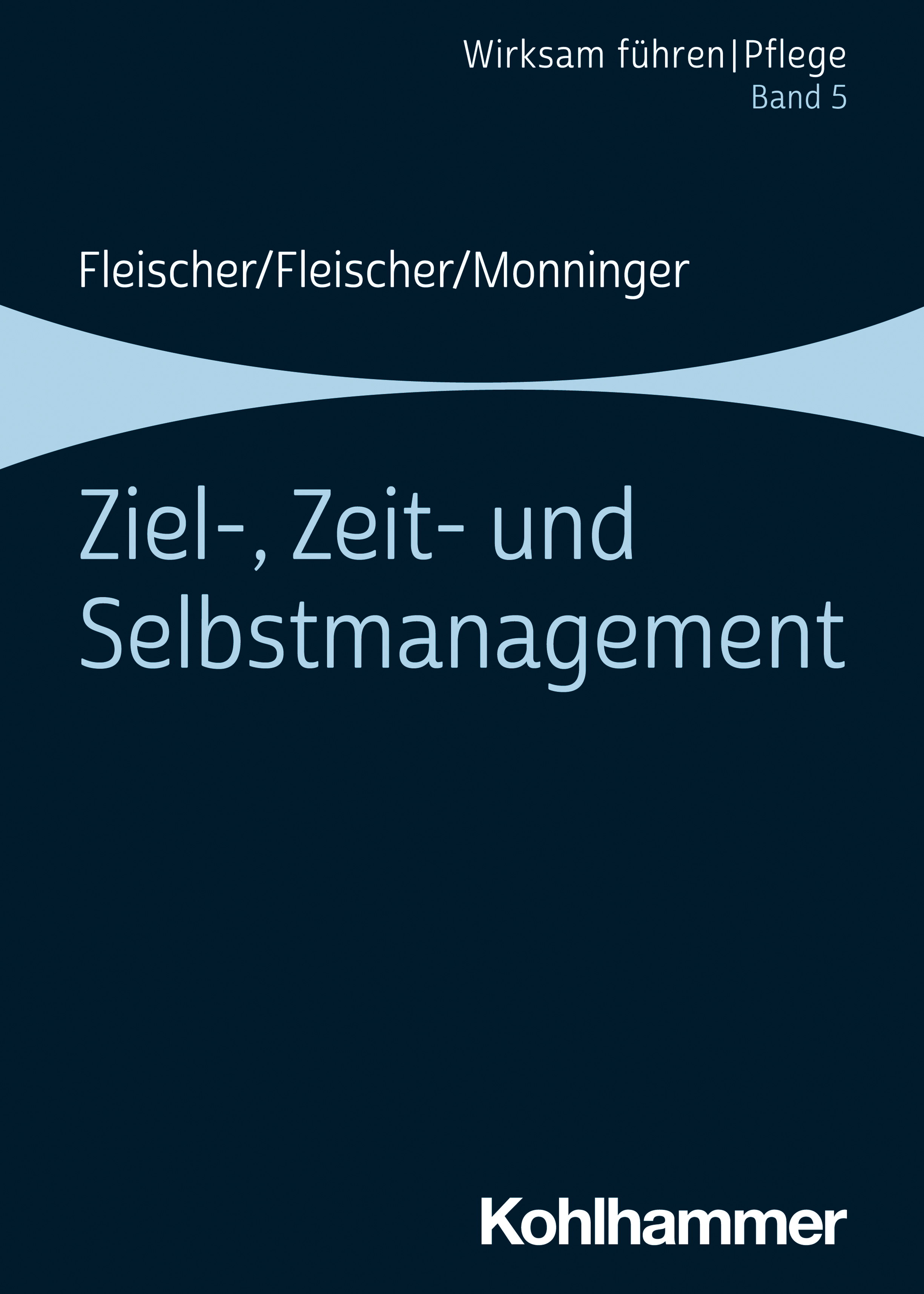 Cover_Ziel-, Zeit- und Selbstmanagement