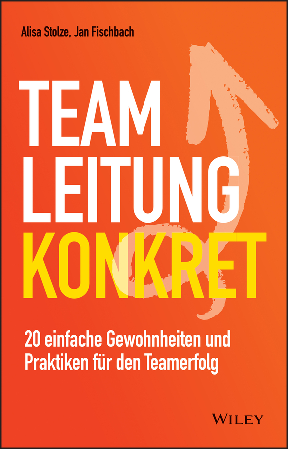 cover_Teamleitung_konkret_20_einfache_Gewohnheiten_und_Praktiken_für_den