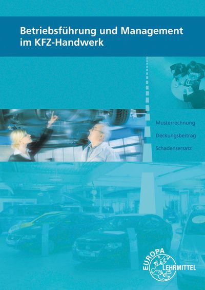 Betriebsführung und Management im KFZ-Handwerk