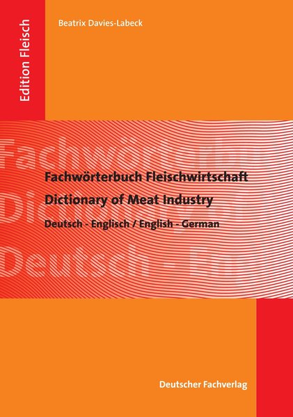 Fachwörterbuch Fleischwirtschaft