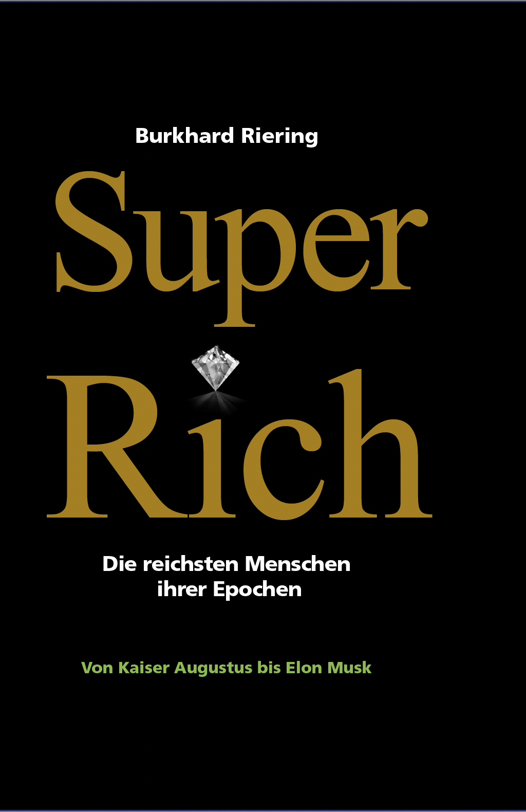 cover_Super_Rich_Die_reichsten_Menschen_ihrer_Epochen