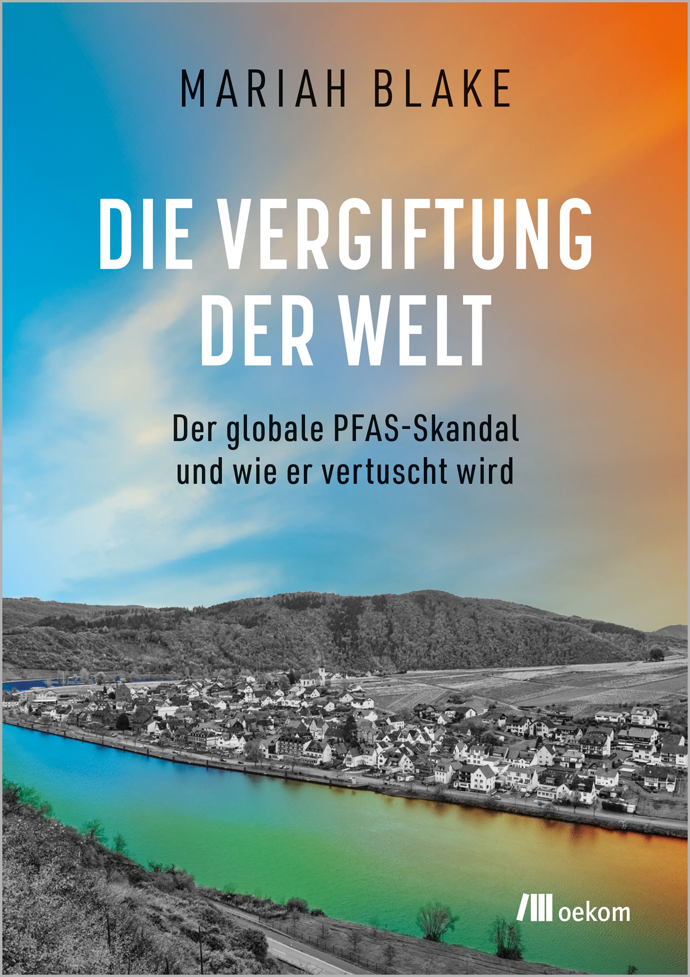 Die Vergiftung der Welt