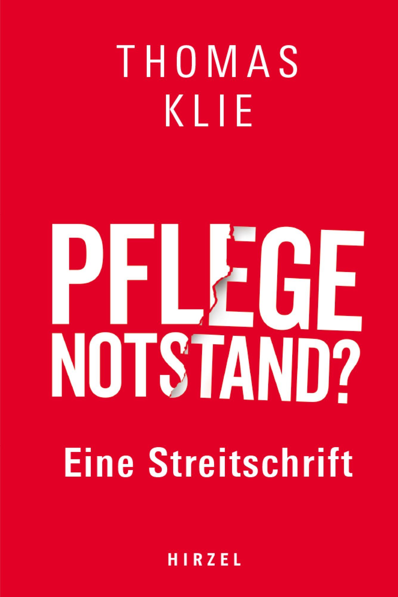 Cover_Pflegenotstand? Eine Streitschrift