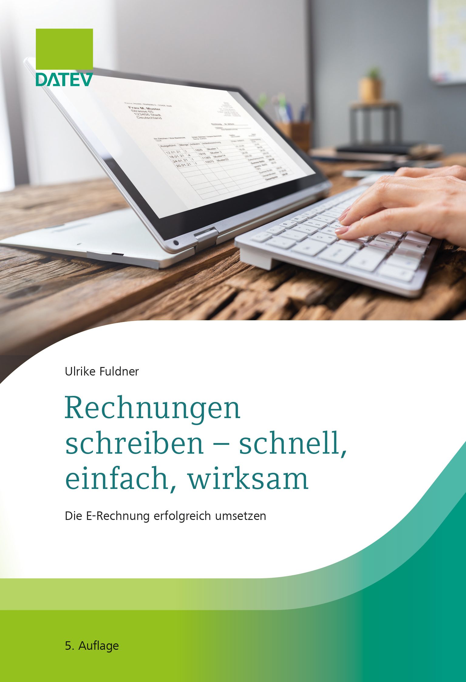 Rechnungen schreiben – schnell, einfach, wirksam