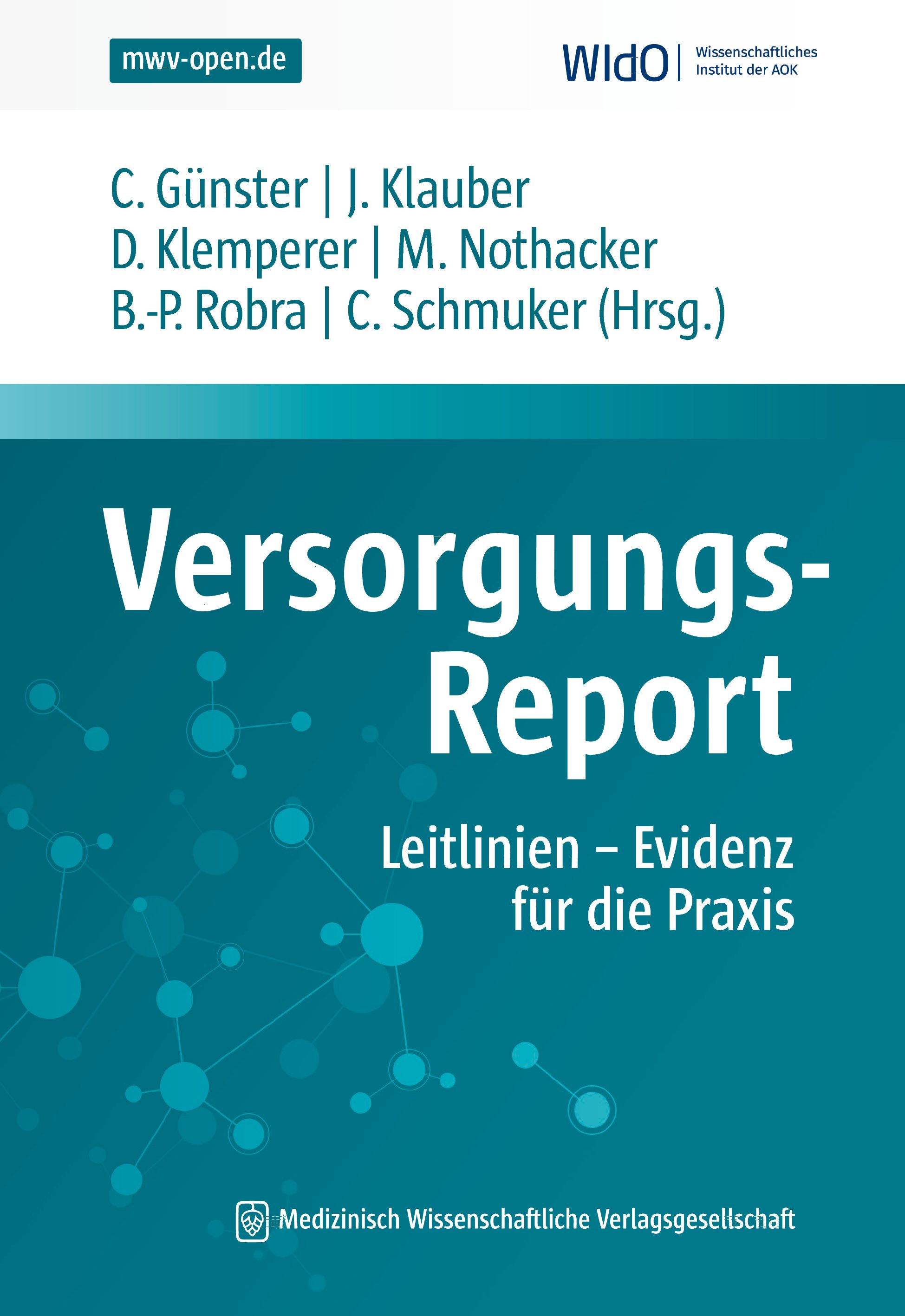 Versorgungs-Report Leitlinien - Evidenz für die Praxis