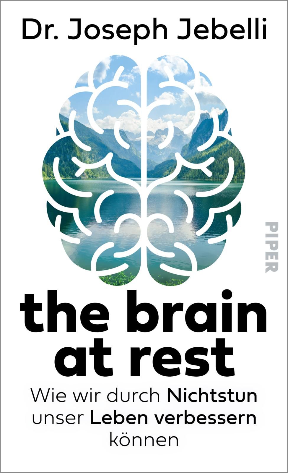 cover_the_brain_at_rest_Wie_wir_durch_Nichtstun_unser_Leben_verbessern