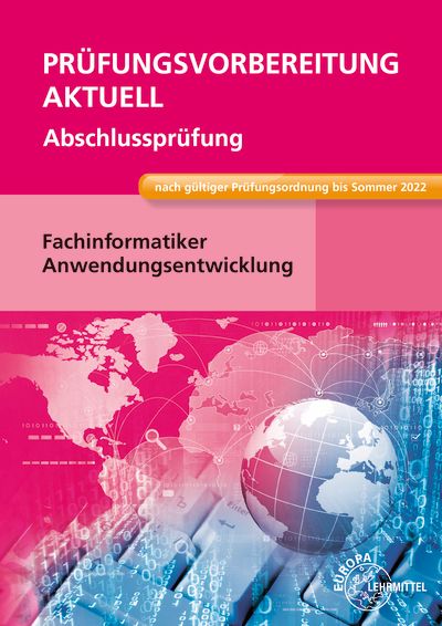 Prüfungsvorbereitung aktuell - Fachinformatiker Anwendungsentwicklung