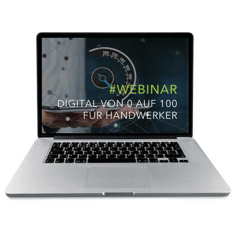 Webinar - Digital von 0 auf 100 für Handwerker