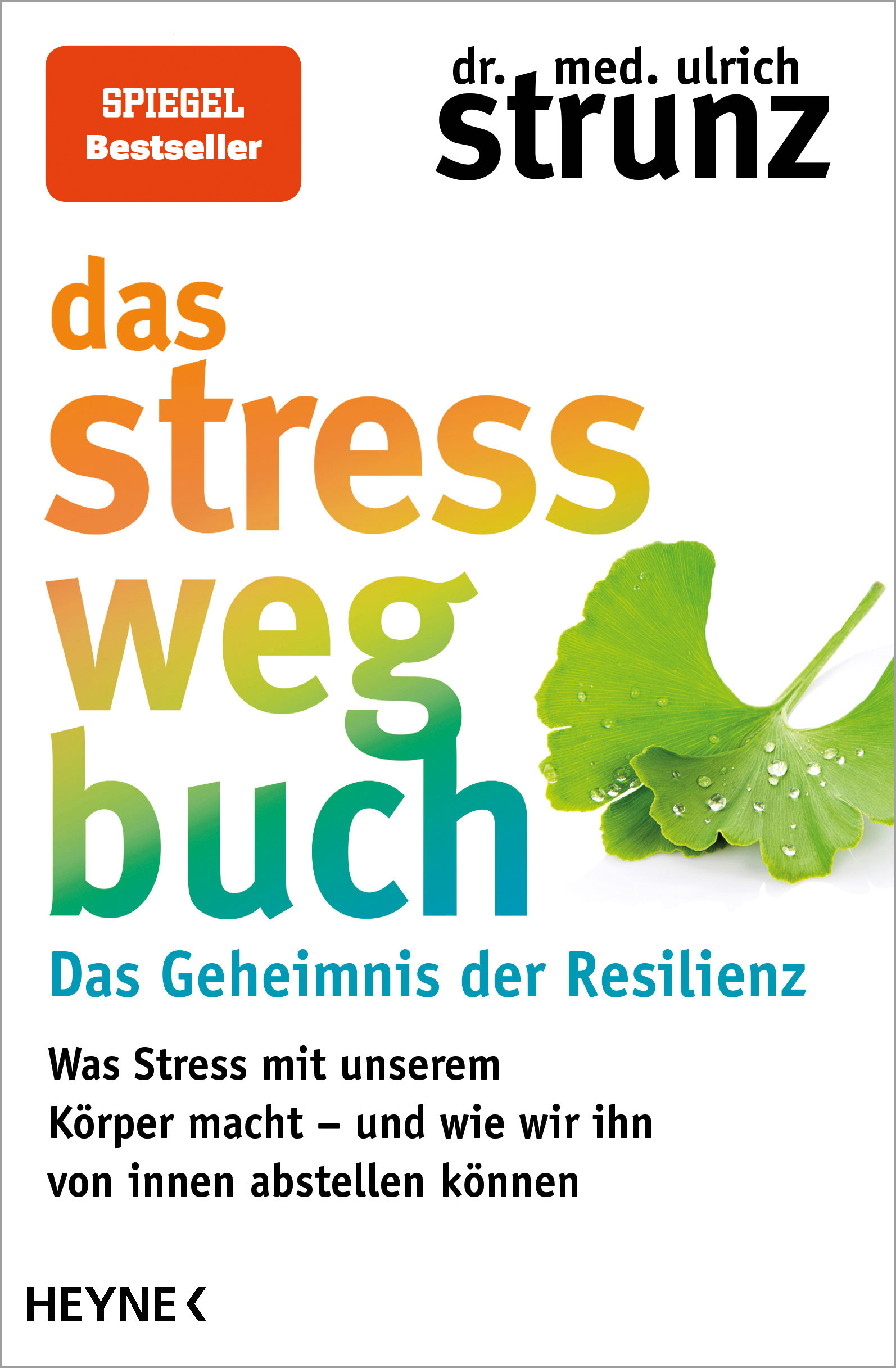 cover_Das_Stress-weg-Buch_–_Das_Geheimnis_der_Resilienz