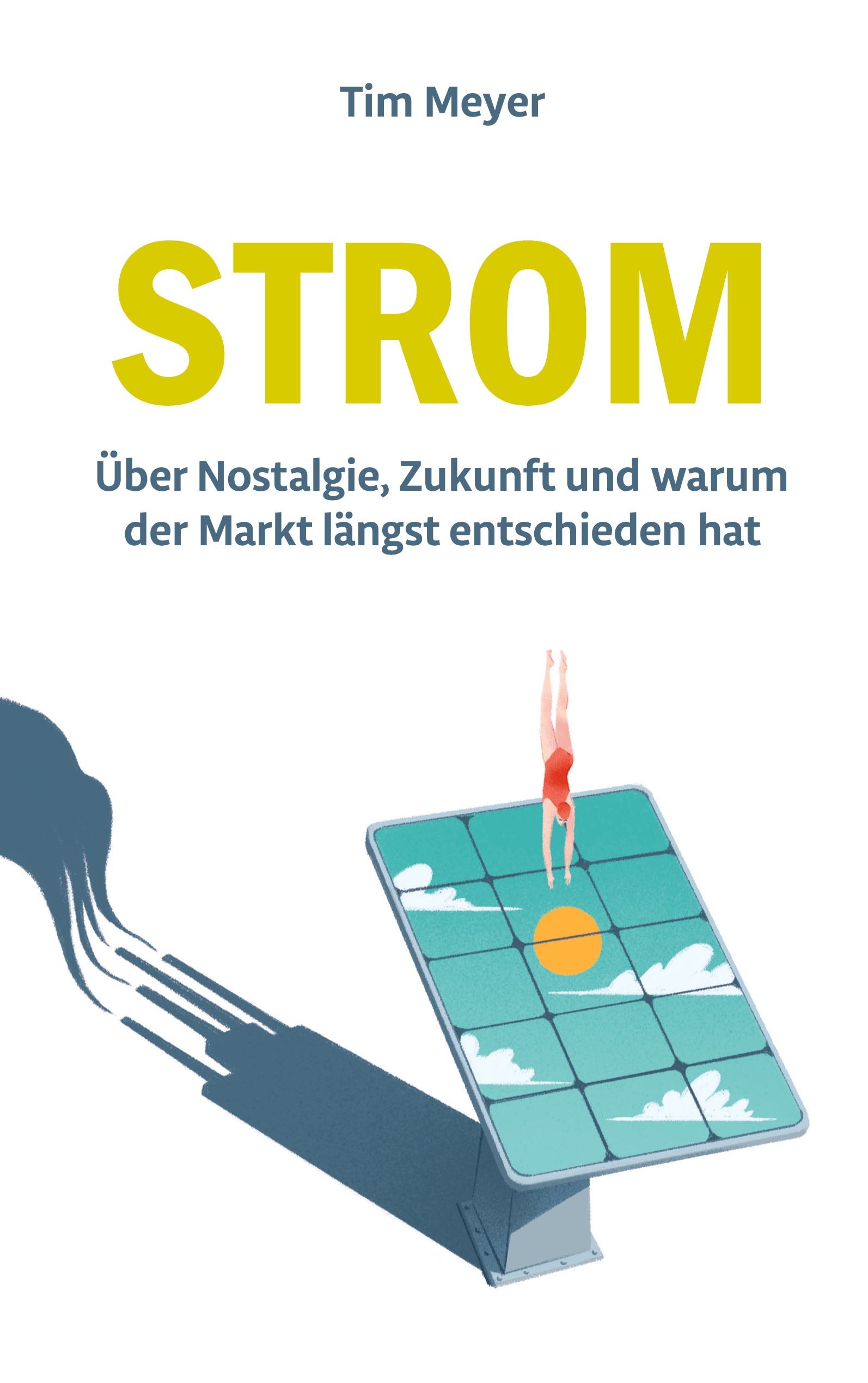 cover_Strom_Über_Nostalgie,_Zukunft_und_warum_der_Markt