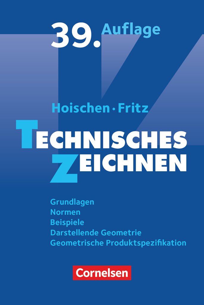 cover_Hoischen_/_Technisches_Zeichnen_Grundlagen,_Normen,_Beispiele...