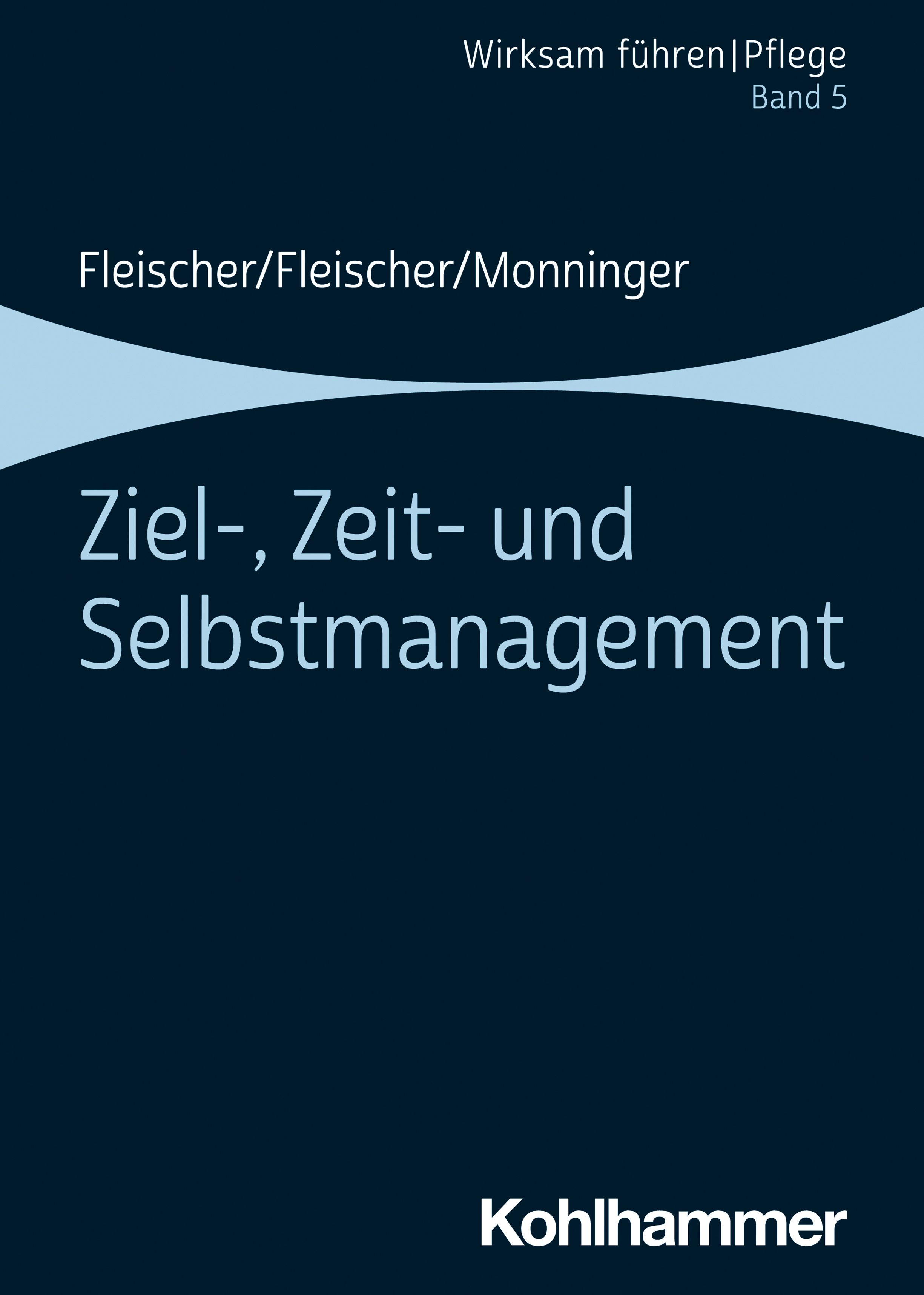 Cover_Ziel-, Zeit- und Selbstmanagement