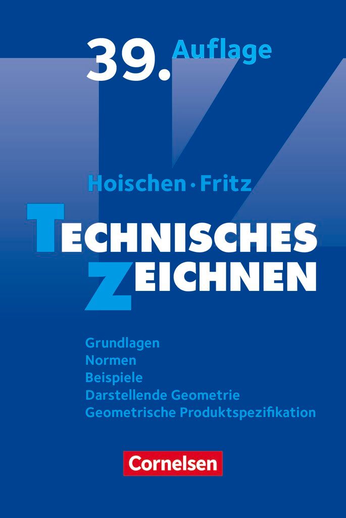 cover_Hoischen_/_Technisches_Zeichnen_Grundlagen,_Normen,_Beispiele...