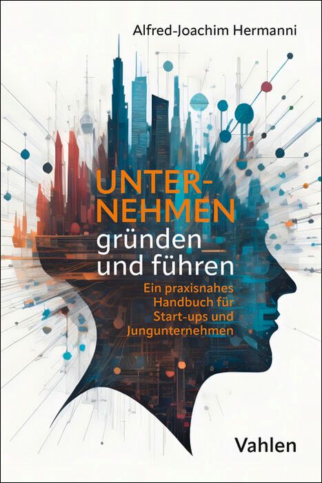 Unternehmen gründen und führen