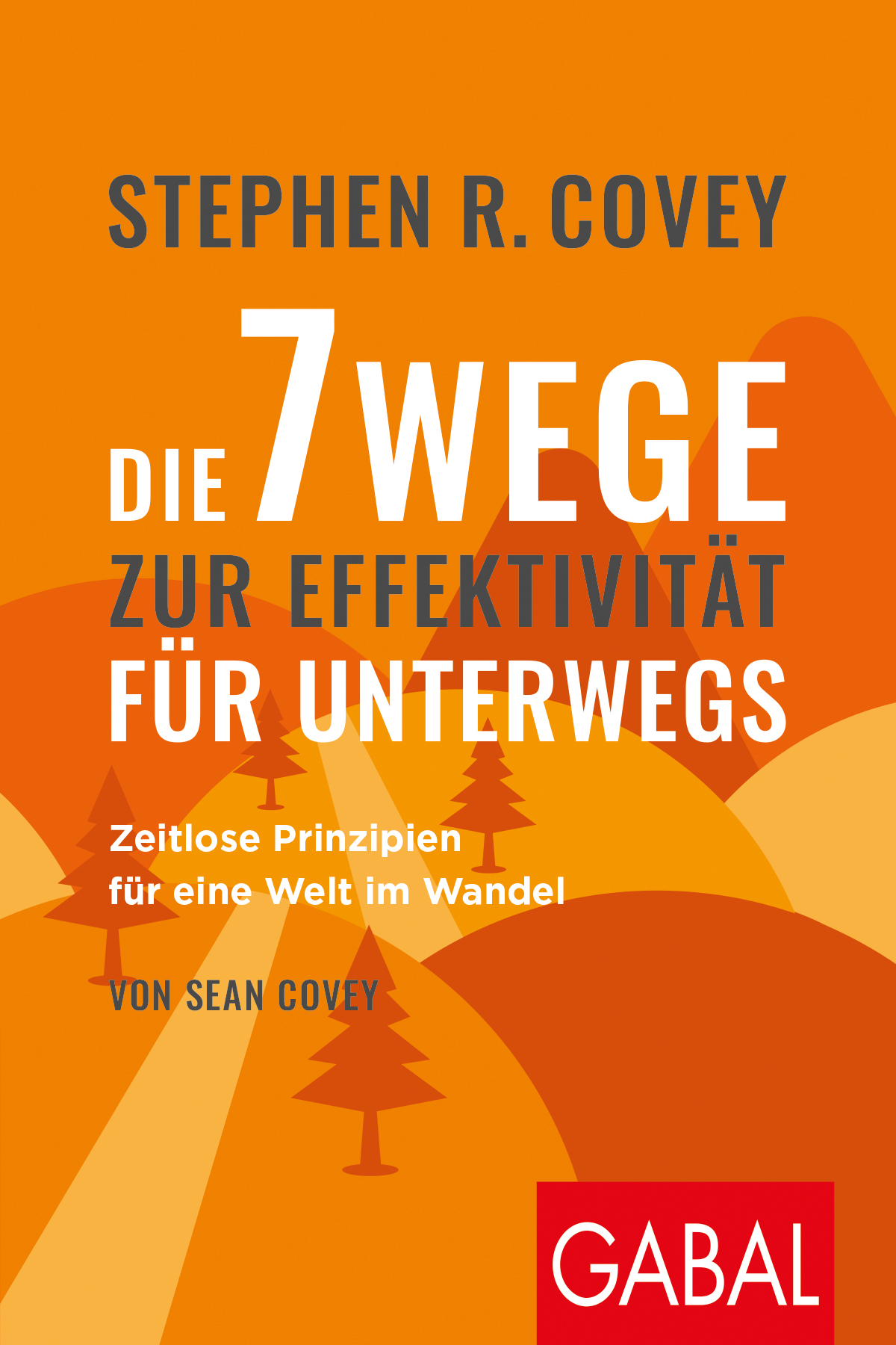Die 7 Wege zur Effektivität für unterwegs