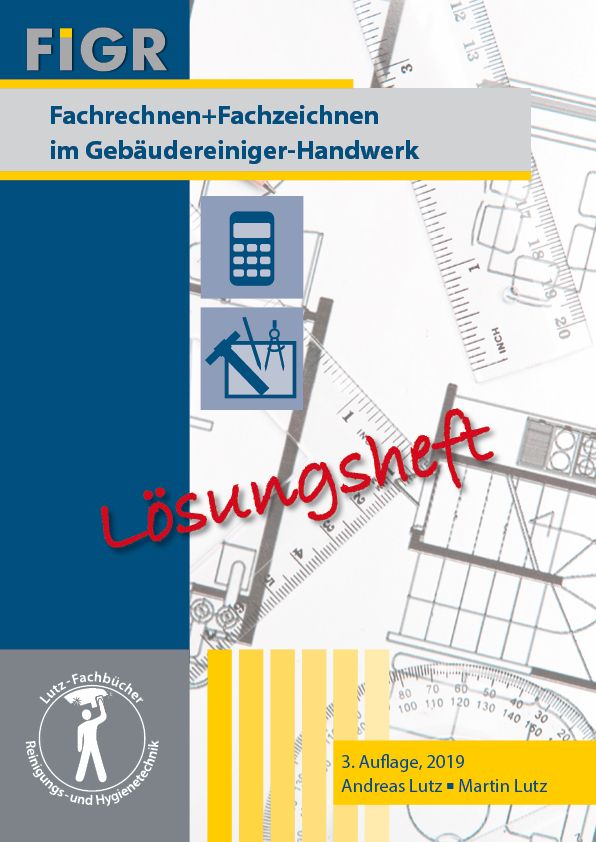 Fachrechnen + Fachzeichnen im Gebäudereiniger-Handwerk