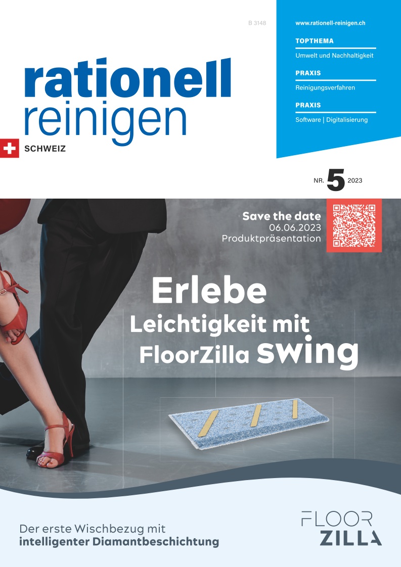 rationell reinigen Schweiz - Ausgabe 5/2023 - digital