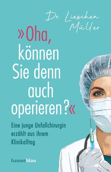 cover_»Oha,_können_Sie_denn_auch_operieren?«