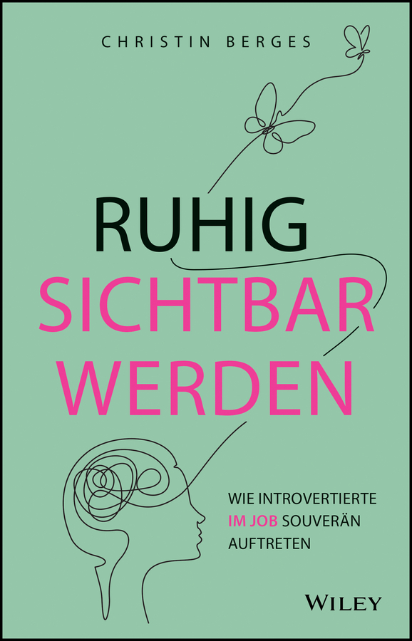 Ruhig sichtbar werden