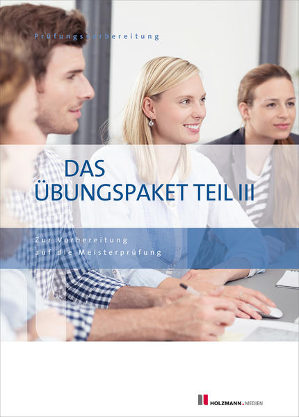 Das Übungspaket Teil III - Varianten 1 + 2